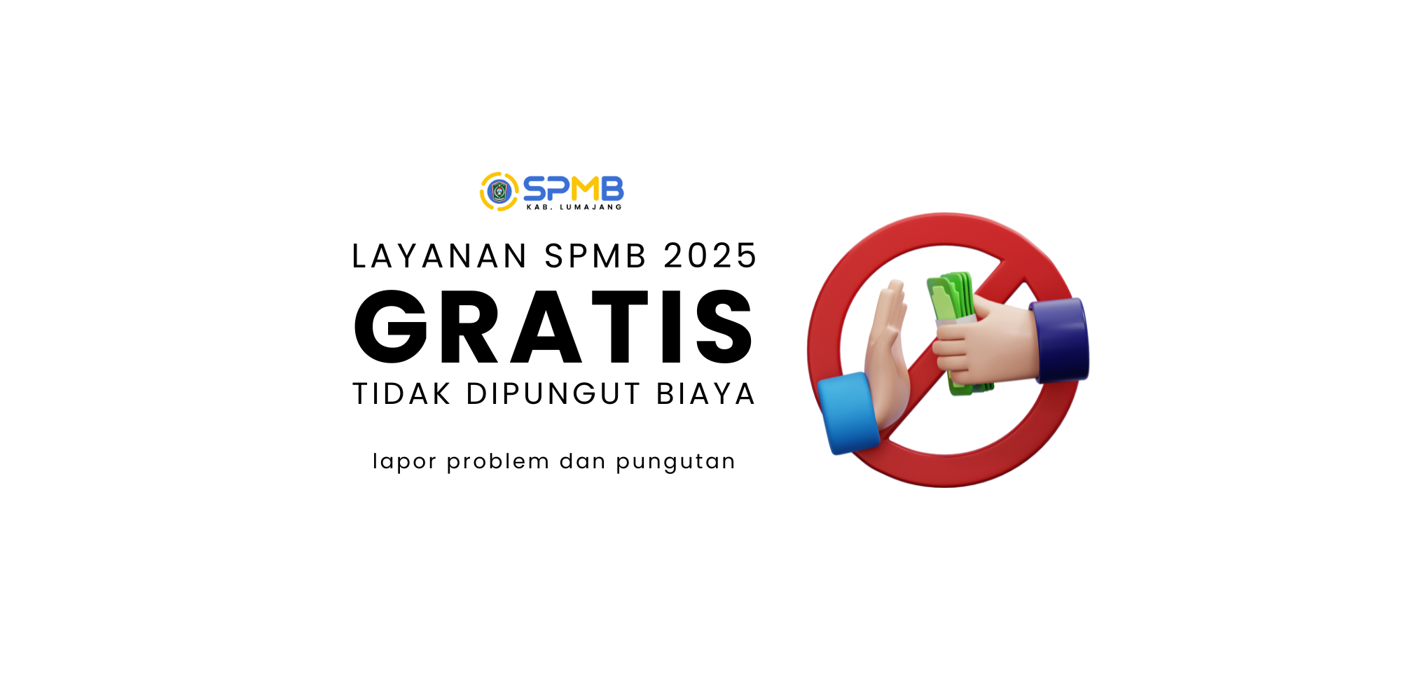 SPMB Kabupaten Lumajang Bebas Pungli